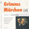 Grimms Mrchen 4 audio book by Brder Grimm