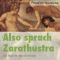 Also sprach Zarathustra. Ein Buch fr Alle und Keinen audio book by Friedrich Nietzsche