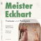 Meister Eckhart. Traktate und Predigten