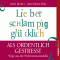 Lieber schlampig glcklich als ordentlich gestresst. Wege aus der Perfektionismusfalle audio book by Irene Becker