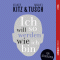 Ich will so werden, wie ich bin. Fr Selberleber audio book by Volker Kitz, Manuel Tusch