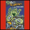 Ooze Slingers from Outer Space (Unabridged) audio book by Blake A. Hoena