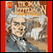 Thomas Jefferson: Great American audio book by Matt Doeden