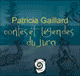 Contes et Lgendes du Jura audio book by Patricia Gaillard