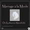 Mariage  la mode audio book by Katherine Mansfield