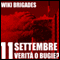 11 Settembre: verit o bugie? [11 September: Truth or Lies?] (Unabridged) audio book by Wiki Brigades