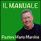 Il Manuale: Se lo conosci lo ami (Unabridged)