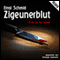 Zigeunerblut audio book by Ernst Schmid