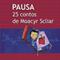 Pausa: 25 Contos de Moacyr Scliar (Unabridged)