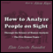 How to Analyze People on Sight: Through the Science of Human Analysis (Unabridged) audio book by Elsie Lincoln Benedict