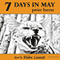 7 Days in May (Unabridged) audio book by Peter Barns