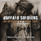 Buffalo Soldiers: An Upstate New York Mafia Tale, Book 2 (Unabridged) audio book by Nicholas Denmon