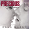Precious Embrace: Embrace, Book 2 (Unabridged) audio book by Dana Mason