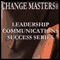 Managing Your Anger Response at Work: Conflict Management In Teams (Unabridged) audio book by Change Masters Leadership Communications Success Series