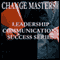 The Art of Chit Chat (Unabridged) audio book by Change Masters Leadership Communications Success Series
