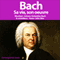 Bach: Sa vie, son uvre audio book by John Mac