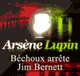 Bchoux arrte Jim Barnett (Arsne Lupin 38) audio book by Maurice Leblanc