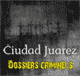 Ciudad Juarez, terrain de jeu pour tueurs en srie - Dossiers criminels et serial killers audio book by John Mac