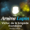 Victor, de la brigade mondaine (Arsne Lupin 43) audio book by Maurice Leblanc