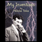 My Inventions: The Autobiography of Nikola Tesla (Unabridged) audio book by Nikola Tesla