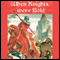 When Knights Were Bold (Unabridged)