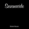 Sevenacide: A Short Story Collection (Unabridged) audio book by Robert Shuster