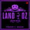 The Land of Oz (Unabridged) audio book by L. Frank Baum