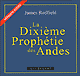 La Dixime Prophtie des Andes (La prophtie des Andes 2) audio book by James Redfield