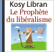 Le prophte du libralisme audio book by Michel Piquemal