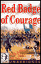 The Red Badge of Courage (Unabridged) audio book by Stephen Crane