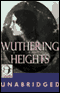Wuthering Heights (Unabridged) audio book by Emily Bronte