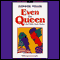 Even the Queen & Other Short Stories (Unabridged) audio book by Connie Willis