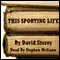This Sporting Life audio book by David Storey
