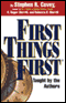 First Things First audio book by Stephen R. Covey, A. Roger Merrill, and Rebecca R. Merrill