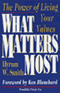 What Matters Most: The Power of Living Your Values audio book by Hyrum W. Smith