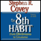 The 8th Habit: From Effectiveness to Greatness audio book by Stephen R. Covey