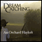 DreamCatching: An Orchard Hayloft audio book by Maria Darling