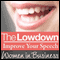 The Lowdown: Improve Your Speech - Women in Business (Unabridged)