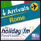 Rome: Holiday FM Travel Guide (Unabridged) audio book by Holiday FM