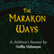 The Marakon Ways (Unabridged)