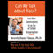 Can We Talk About Race: And Other Conversations in an Era of School Resegregation (Unabridged)