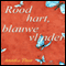 Rood hart, blauwe vlinder [Red Heart, Blue Butterfly] audio book by Annika Thor