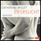 Eifersucht audio book by Catherine Millet