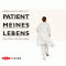 Patient meines Lebens. Von rzten, die alles wagen audio book by Bernhard Albrecht