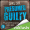 Presumed Guilty. Schuldig bis zum Beweis des Gegenteils (Die Jefferson-Winter-Chroniken 1) audio book by James Carol