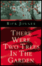 There Were Two Trees in the Garden (Unabridged) audio book by Rick Joyner