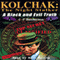 Kolchak the Nightstalker: A Black and Evil Truth (Unabridged) audio book by C J Henderson
