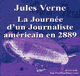La Journe d'un Journaliste amricain en 2889 audio book by Jules Verne
