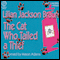 The Cat Who Tailed a Thief audio book by Lilian Jackson Braun