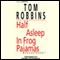 Half Asleep in Frog Pajamas (Unabridged)